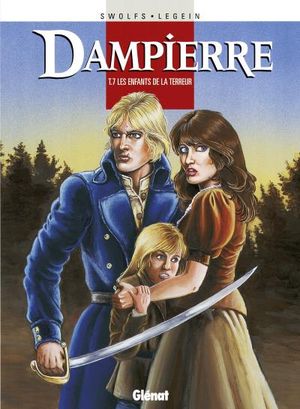 Les Enfants de la Terreur - Dampierre, tome 7