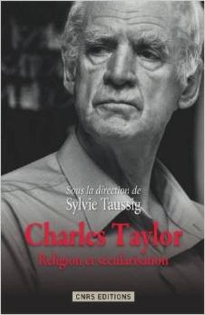 Charles Taylor : Religion et Sécularisation