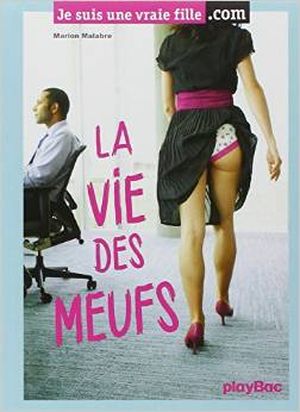 LA VIE DES MEUFS