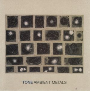 Ambient Metals