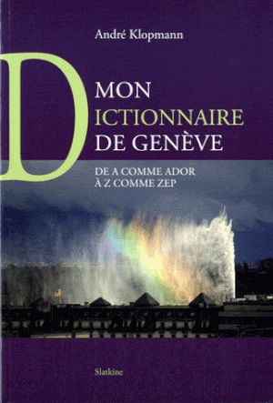 Mon dictionnaire de Genève