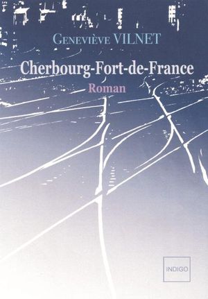 Cherbourg Fort de France
