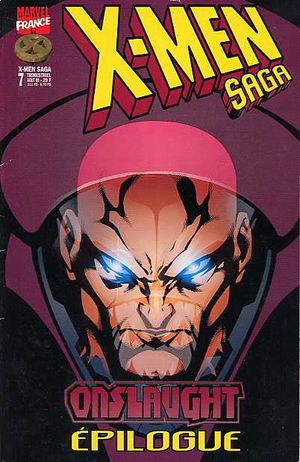 Onslaught : Épilogue - X-Men Saga, tome 7