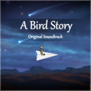 A Bird Story – Original Soundtrack (OST)