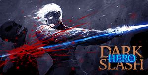 Dark Slash: Hero