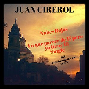 Nubes rojas / La que parece de 17 pero ya tiene 18 (Single)