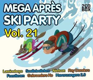 Mega Après Ski Party, Volume 21