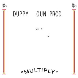 Duppy Gun Productions, Volume 1: Multiply