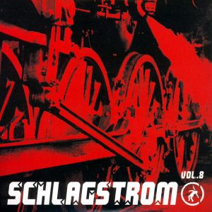 Schlagstrom!, Volume 8