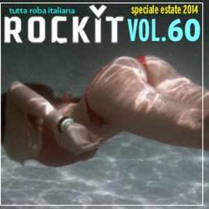 Rockit, Volume 60: Luglio e agosto 2014