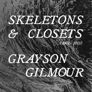 Skeletons & Closets (2003 - 2013)