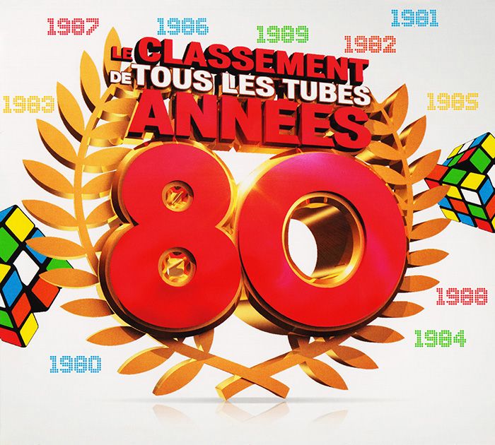 Le Classement de tous les tubes années 80 Various Artists