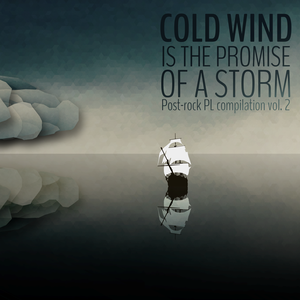 Cold Wind Is the Promise of a Storm, Volume 2