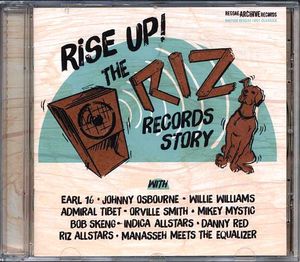 Rise Up! The Riz Records Story