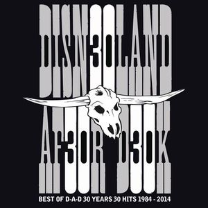 Best of D-A-D 30 Years 30 Hits 1984-2014