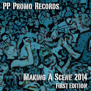 Making a Scene 2014 First Edition