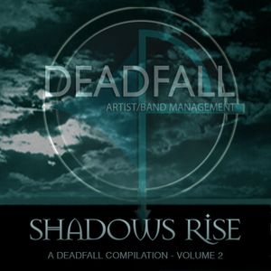 Deadfall: Shadows Rise