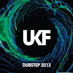 UKF Dubstep 2013