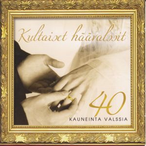 Kultaiset häävalssit: 40 kauneinta valssia