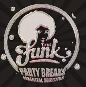 Party Breaks: Essential Selection