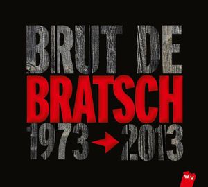 Brut de Bratsch (1973-2013)