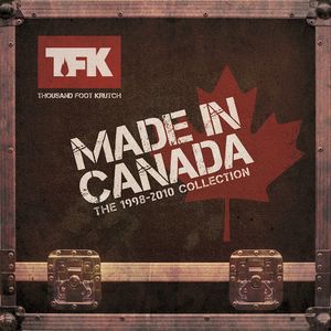 Made in Canada: The 1998 - 2010 Collection