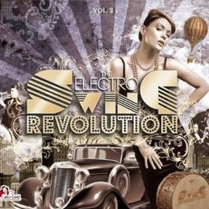 The Electro Swing Revolution, Vol. 4