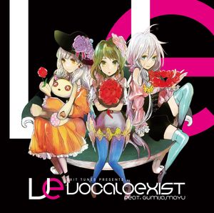 EXIT TUNES PRESENTS Vocaloexist