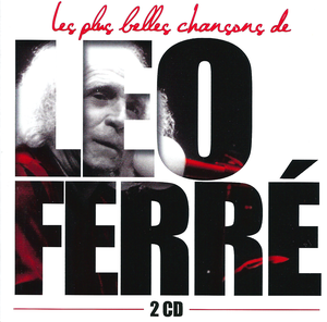 Les Plus Belles Chansons de Léo Ferré
