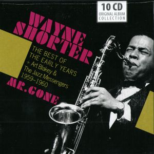Mr. Gone: The Best of the Early Years + Art Blakey & The Jazz Messengers 1959-1960