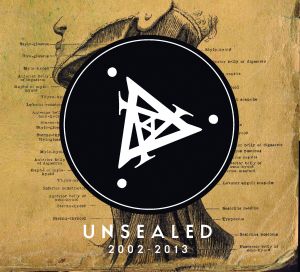 Unsealed (2002 - 2013)