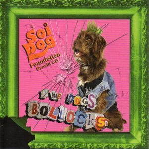 The Dogs Bollocks: Soi Dog Foundation Benefit CD