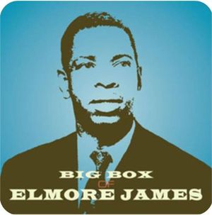 Big Box of Elmore James