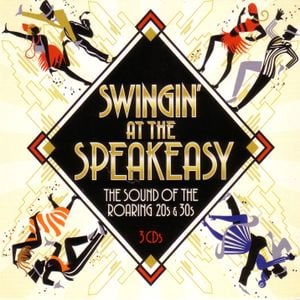 Swingin’ at the Speakeasy: The Sound of the Roaring 20s & 30s