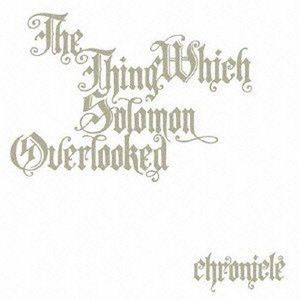 目をそらした瞬間 –the thing which solomon overlooked– chronicle