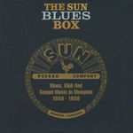 Pochette The Sun Blues Box: Blues, R&B and Gospel Music in Memphis 1950-1958
