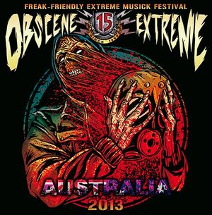 Obscene Extreme 2013: Australia