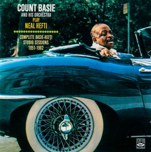 Count Basie & His Orchestra Play Neal Hefti Complete Studio Sessions 1951-1962