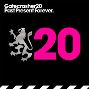 Gatecrasher 20: Past Present Forever