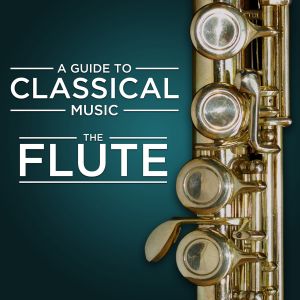 A Guide to Classical Music: The Flute