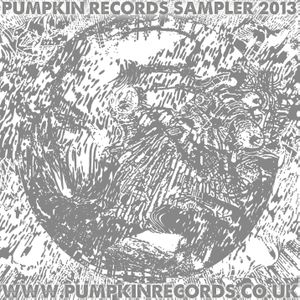 Pumpkin Records Sampler 2013