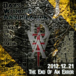 Days Without Annihilation: The End of an Error