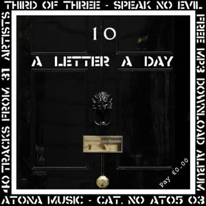 A Letter a Day, Part 3: Speak No Evil