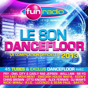Fun Radio Le son Dancefloor 2013