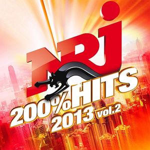NRJ 200% Hits 2013, Volume 2
