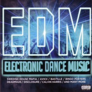 EDM: Electronic Dance Music