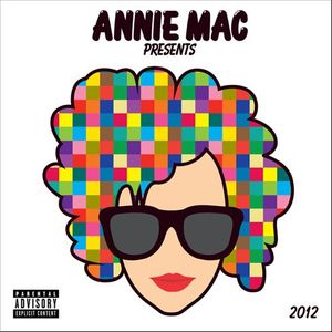 Annie Mac Presents 2012 (mix 1)