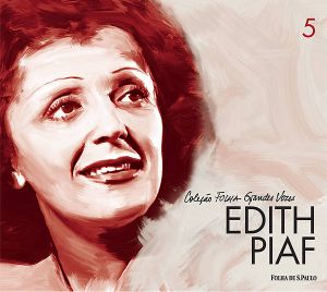 Coleção Folha grandes vozes, Volume 5: Edith Piaf