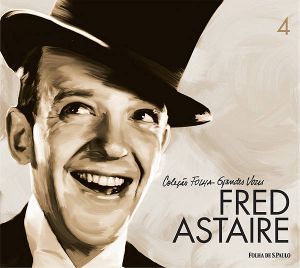 Coleção Folha grandes vozes, Volume 4: Fred Astaire
