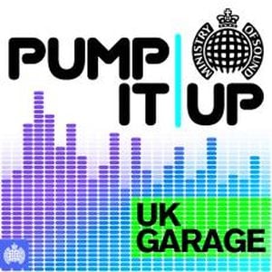 Pump It Up: UK Garage